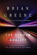 The Hidden Reality: Parallel Universes and the Deep Laws of the Cosmos